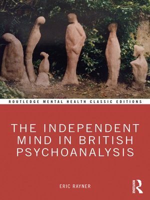 cover image of The Independent Mind in British Psychoanalysis